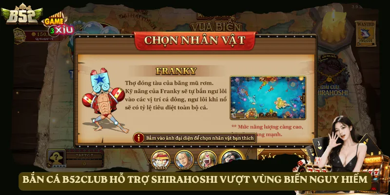Bắn cá B52club hỗ trợ Shirahoshi vượt vùng biển nguy hiểm