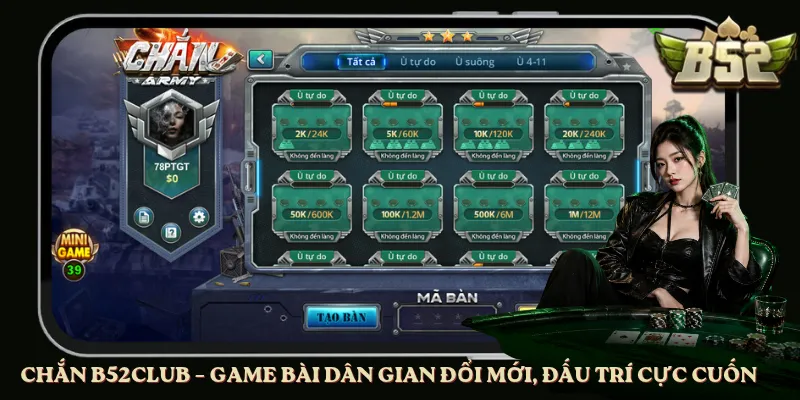 Chắn B52club – Game Bài Dân Gian Đổi Mới, Đấu Trí Cực Cuốn